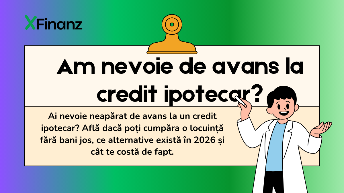 Am nevoie de avans la credit ipotecar? Ce spun băncile în 2026