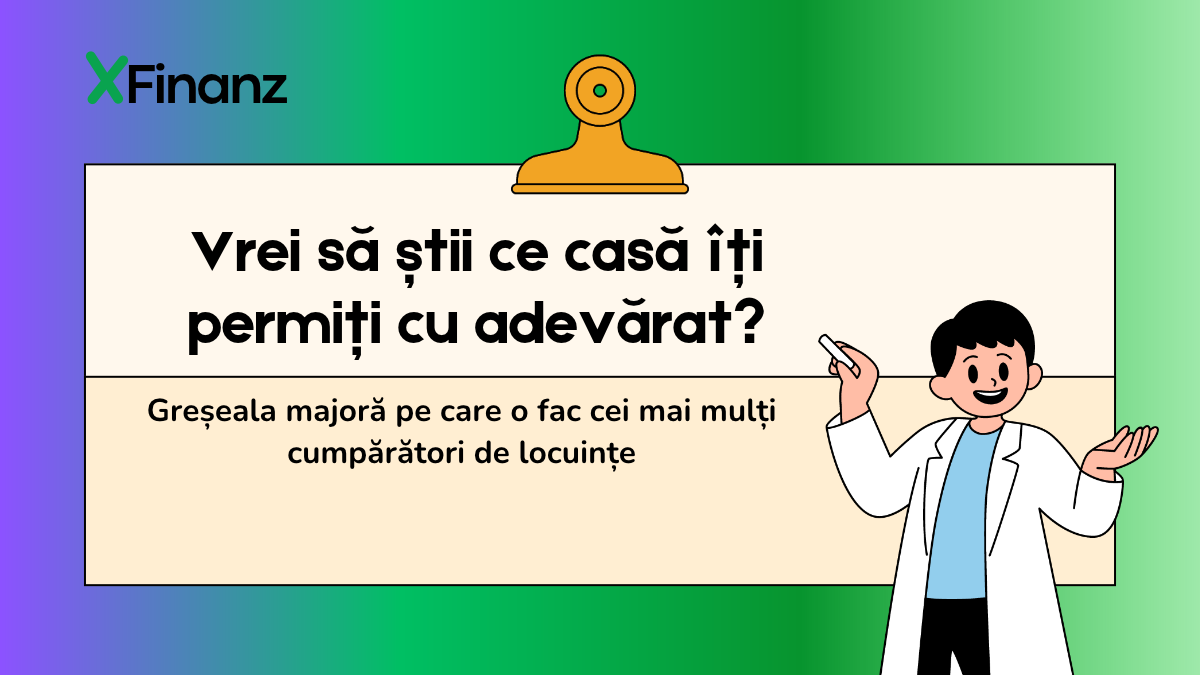 Vrei să știi ce casă îți permiți cu adevărat? 